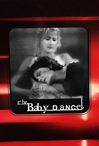 Primary photo for The Baby Dance Primary photo for The Baby Dance