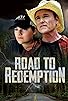 Primary photo for Road to Redemption Primary photo for Road to Redemption
