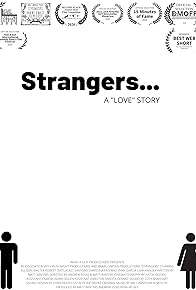 Primary photo for Strangers, A Love Story