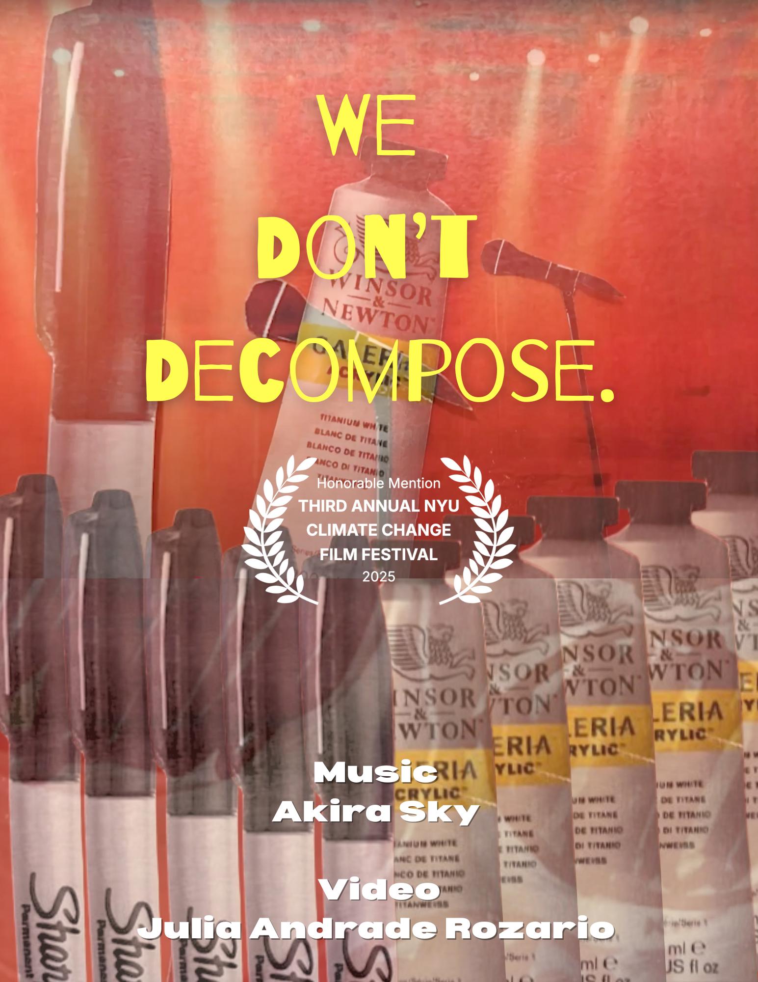 We Don't Decompose.