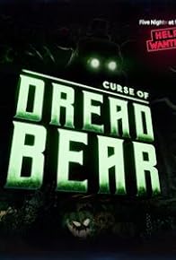 Primary photo for Five Nights at Freddy's: Help Wanted - Curse of Dreadbear Primary photo for Five Nights at Freddy's: Help Wanted - Curse of Dreadbear