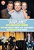 Primary photo for Airplane!: 40th Anniversary Reunion Primary photo for Airplane!: 40th Anniversary Reunion