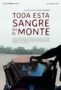 Primary photo for Toda esta sangre en el monte