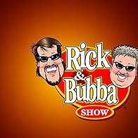 Primary photo for Rick & Bubba Show 09/24/2018 - Part 2