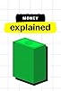 Primary photo for Money, Explained Primary photo for Money, Explained