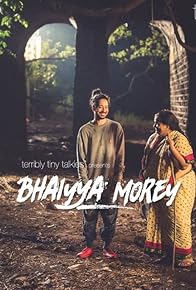 Primary photo for Bhaiyya Morey