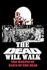 Primary photo for The Dead Will Walk Primary photo for The Dead Will Walk