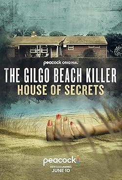 Poster of The Gilgo Beach Killer: House Of Secrets