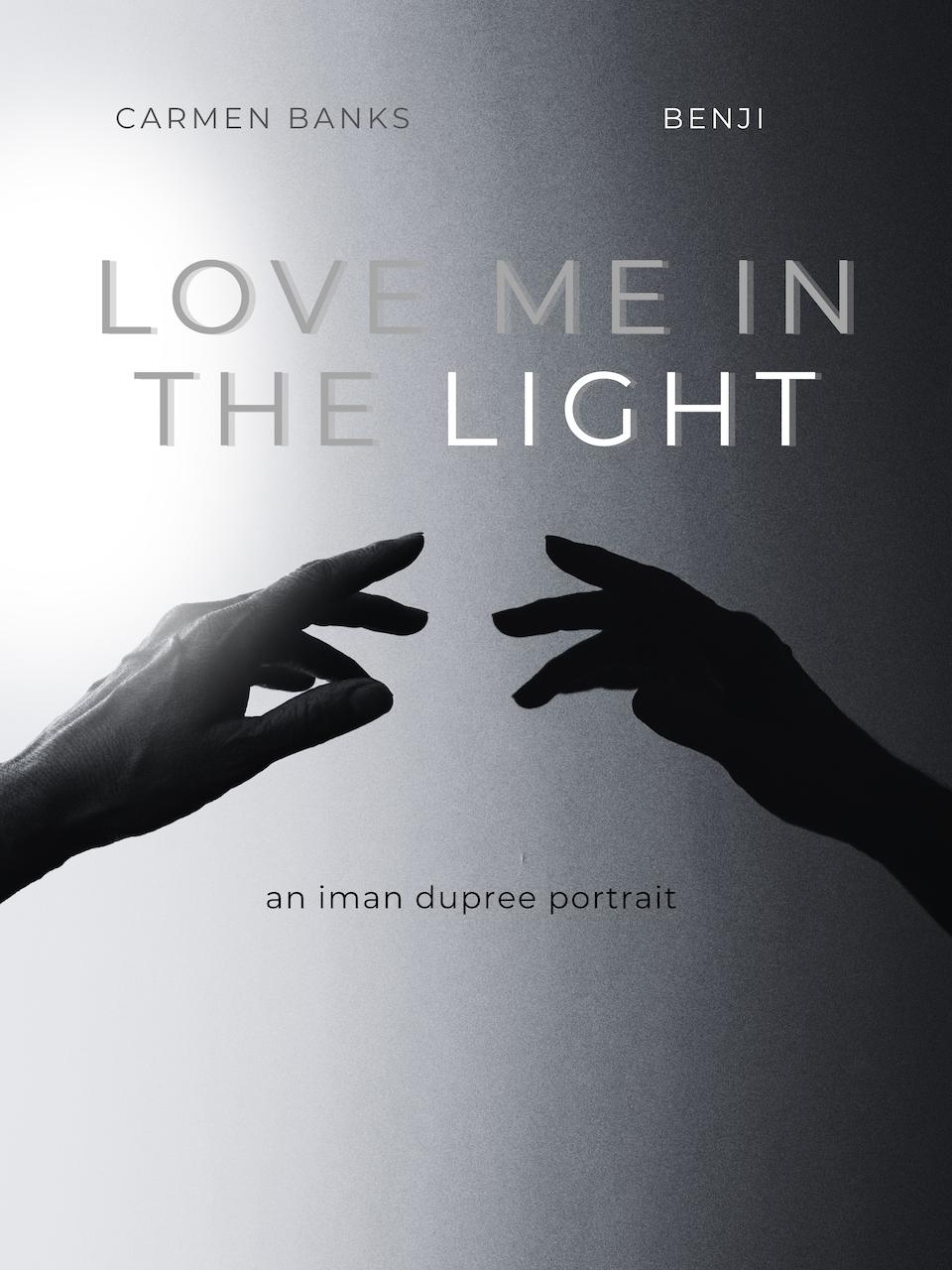 Love Me in the Light