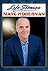 Primary photo for Life Stories with Marc Hoberman Primary photo for Life Stories with Marc Hoberman