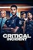 Primary photo for Critical Incident