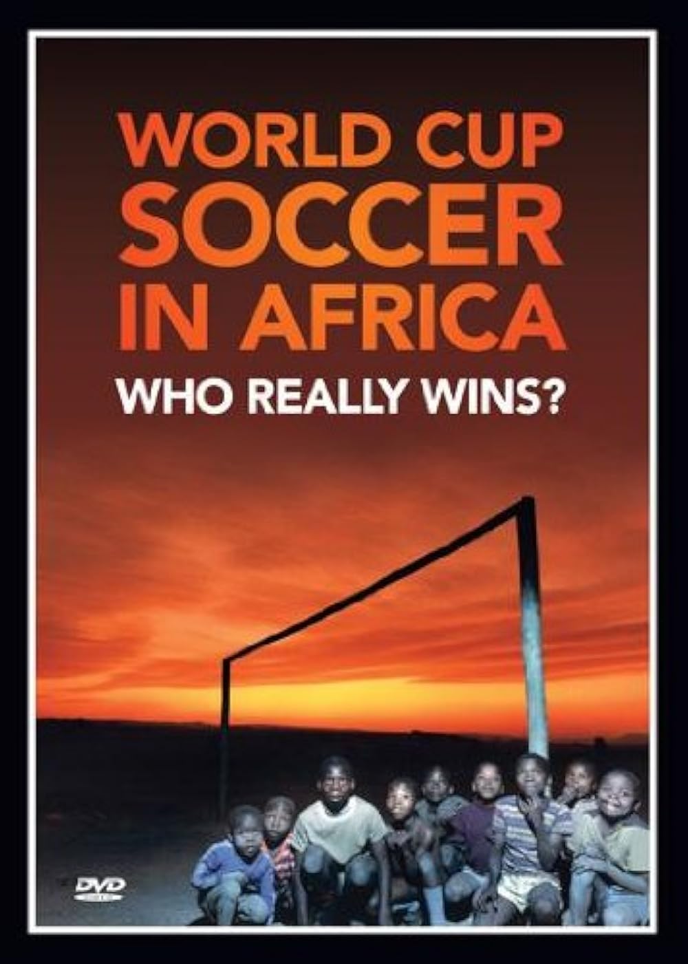 その他 World Cup Soccer in Africa: Who Really Wins [DVD] [Import] World Cup Soccer in Africa: Who Really Wins? (2010) - IMDb