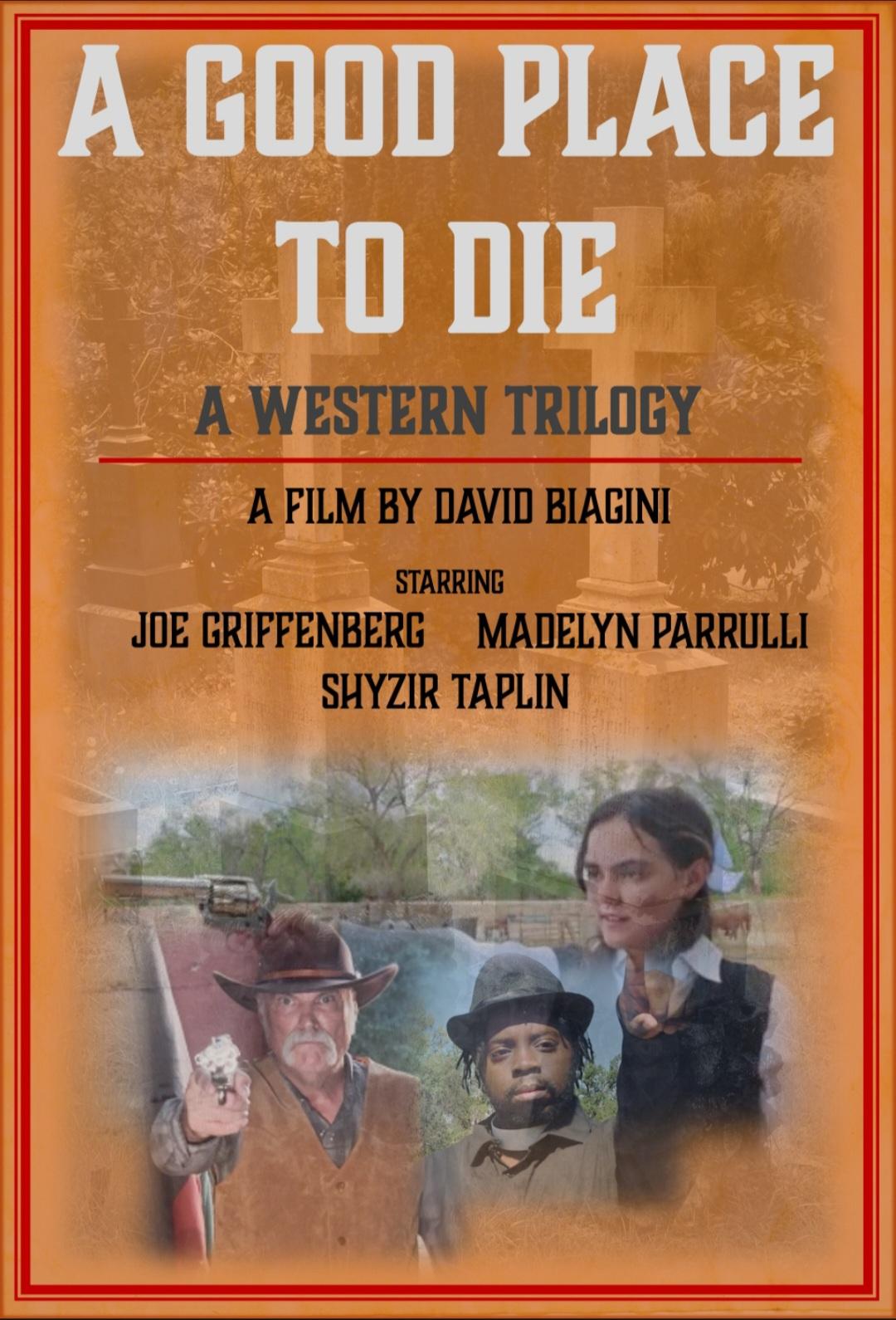 A Good Place to Die - A Western Trilogy