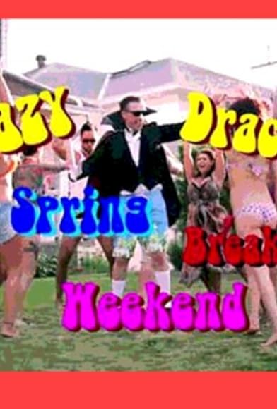 Primary photo for Crazy Dracula Spring Break Weekend Primary photo for Crazy Dracula Spring Break Weekend