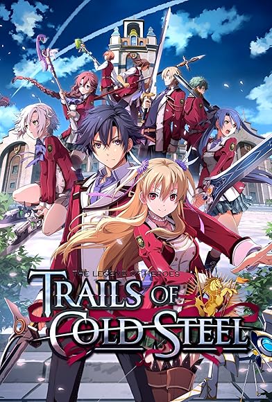 Primary photo for The Legend of Heroes: Trails of Cold Steel Primary photo for The Legend of Heroes: Trails of Cold Steel