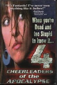 Primary photo for 4 Cheerleaders of the Apocalypse