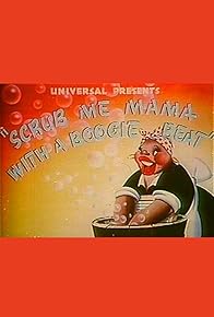 Primary photo for Scrub Me Mama with a Boogie Beat Primary photo for Scrub Me Mama with a Boogie Beat