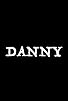 Primary photo for Danny Primary photo for Danny