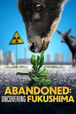 Poster of Uncovering Fukushima