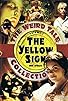 Primary photo for The Yellow Sign Primary photo for The Yellow Sign
