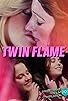 Primary photo for Twin Flame Primary photo for Twin Flame