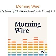 Primary photo for Maui's Recovery Effort & Montana Climate Ruling | 8.17.23