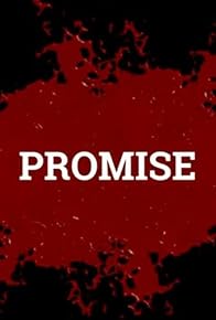 Primary photo for Promise - A Horror Story