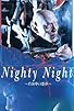 Primary photo for Nighty Night: Midnight Nightmares