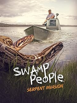 Poster of Swamp People: Serpent Invasion