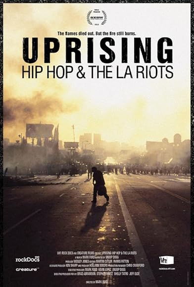 Primary photo for Uprising: Hip Hop and the LA Riots Primary photo for Uprising: Hip Hop and the LA Riots