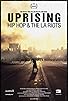 Primary photo for Uprising: Hip Hop and the LA Riots Primary photo for Uprising: Hip Hop and the LA Riots