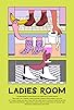 Primary photo for Ladies Room Primary photo for Ladies Room