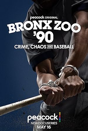 Bronx Zoo '90: Crime, Chaos and Baseball Poster