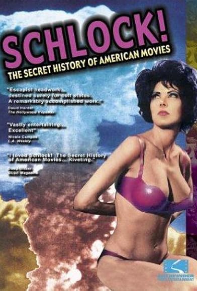 Primary photo for Schlock! The Secret History of American Movies Primary photo for Schlock! The Secret History of American Movies