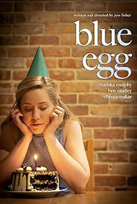 Primary photo for Blue Egg