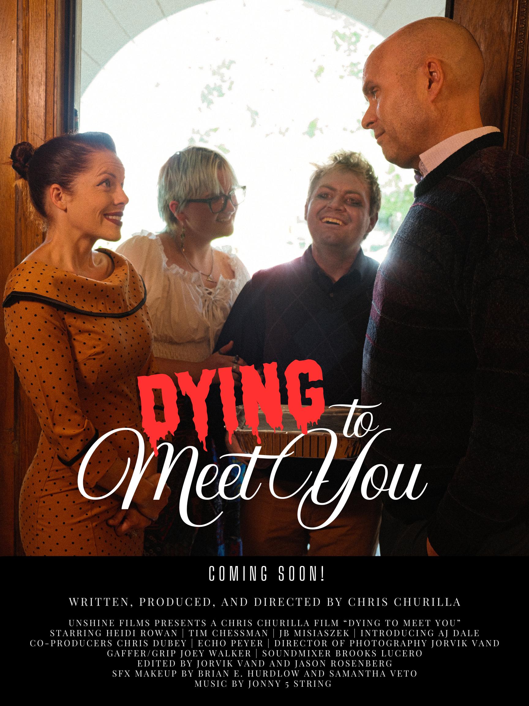 Dying to Meet You
