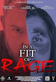 Primary photo for In a Fit of Rage
