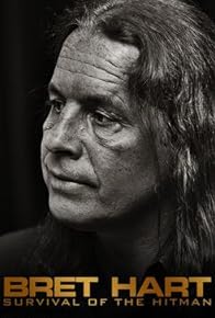 Primary photo for Bret Hart: Survival of the Hitman Primary photo for Bret Hart: Survival of the Hitman