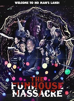 Poster of The Funhouse Massacre