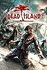 Primary photo for Dead Island Primary photo for Dead Island