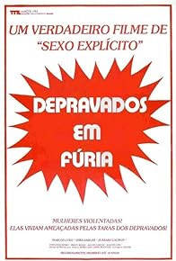 Primary photo for Depravados em Fúria Primary photo for Depravados em Fúria