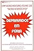 Primary photo for Depravados em Fúria Primary photo for Depravados em Fúria