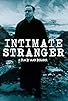 Primary photo for Intimate Stranger