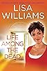 Primary photo for Lisa Williams: Life Among the Dead