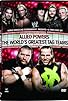 Primary photo for WWE: Allied Powers - The World's Greatest Tag Teams Primary photo for WWE: Allied Powers - The World's Greatest Tag Teams