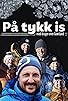 Primary photo for På tykk is - med drager over Grønland Primary photo for På tykk is - med drager over Grønland