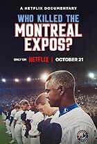 Who Killed the Montreal Expos?