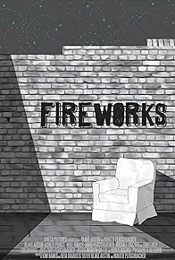 Primary photo for Fireworks Primary photo for Fireworks