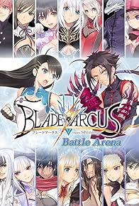 Primary photo for Blade Arcus from Shining: Battle Arena Primary photo for Blade Arcus from Shining: Battle Arena