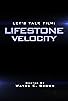 Primary photo for Let's Talk Film: Lifestone Velocity